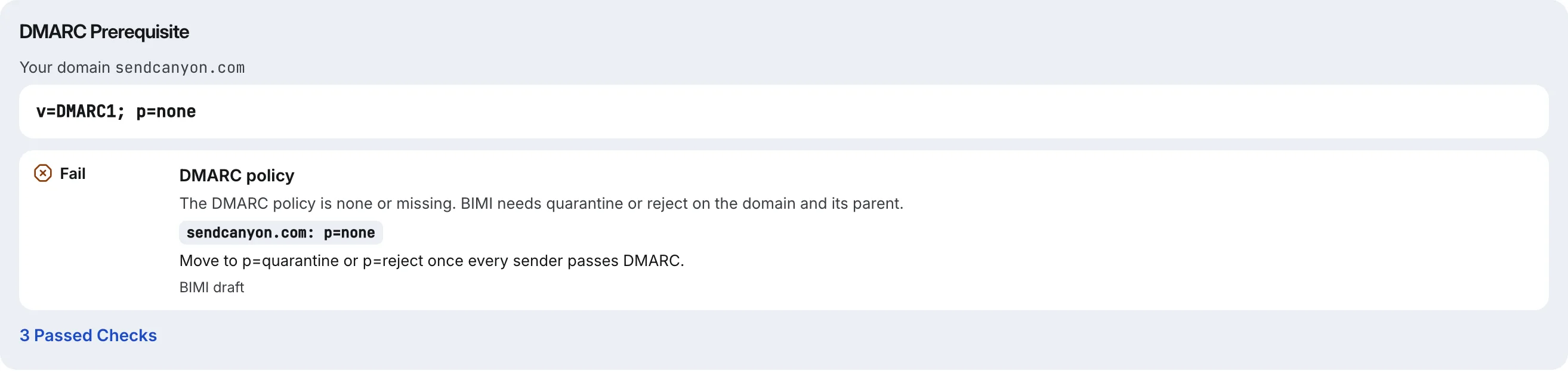 BIMI DMARC prerequisite check failing for sendcanyon.com: the published record is v=DMARC1; p=none.